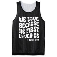 We Love Because He First Loved Us Mesh Reversible Basketball Jersey Tank