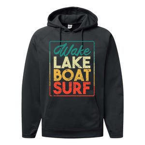 Wake Lake Boat Surf Funny Wakesurf Board Surfing Surfer Performance Fleece Hoodie