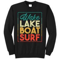 Wake Lake Boat Surf Funny Wakesurf Board Surfing Surfer Tall Sweatshirt