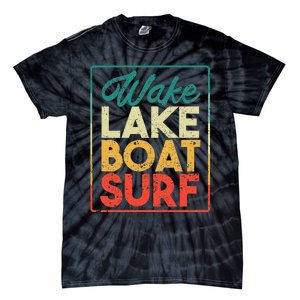 Wake Lake Boat Surf Funny Wakesurf Board Surfing Surfer Tie-Dye T-Shirt