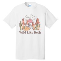 Wild Like Beth Western Retro Vintage Cowboy Cowgirl Tall T-Shirt