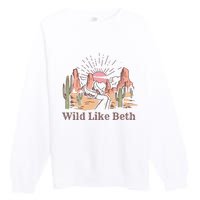 Wild Like Beth Western Retro Vintage Cowboy Cowgirl Premium Crewneck Sweatshirt