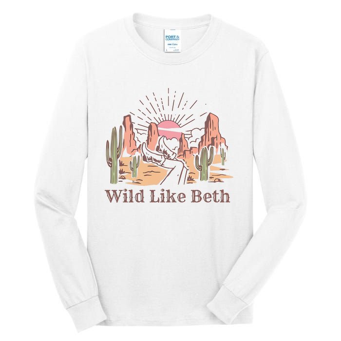 Wild Like Beth Western Retro Vintage Cowboy Cowgirl Tall Long Sleeve T-Shirt