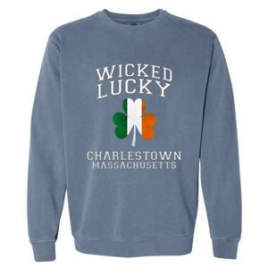 Wicked Lucky Charlestown Boston Massachusetts Irish Flag Great Gift Garment-Dyed Sweatshirt