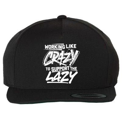 Working Like Crazy To Support The Lazy Wool Snapback Cap