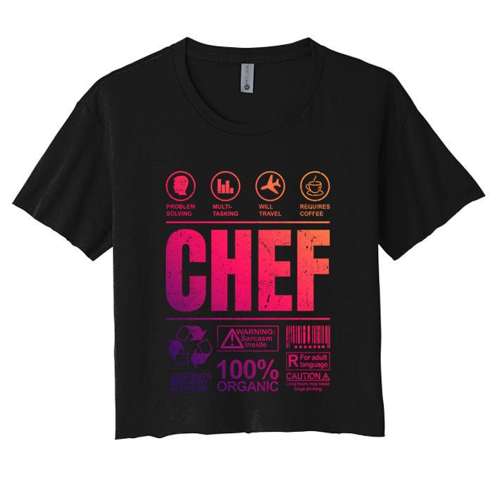 Warning Label Caution Chef At Work Sign Gift Women's Crop Top Tee