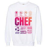 Warning Label Caution Chef At Work Sign Gift Garment-Dyed Sweatshirt