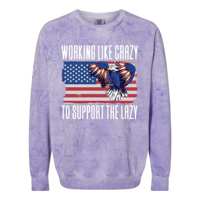 Working Like Crazy To Support The Lazy Gift Colorblast Crewneck Sweatshirt