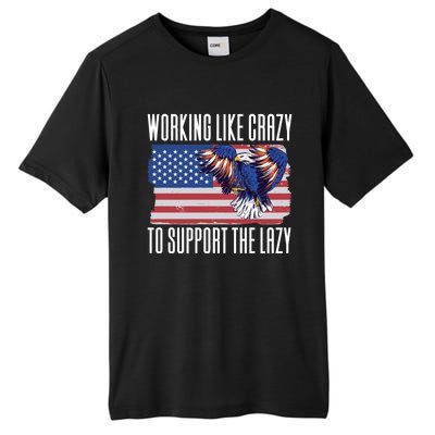 Working Like Crazy To Support The Lazy Gift Tall Fusion ChromaSoft Performance T-Shirt