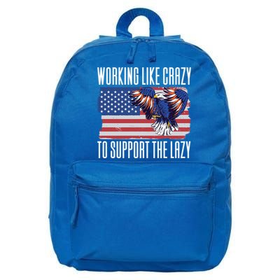 Working Like Crazy To Support The Lazy Gift 16 in Basic Backpack
