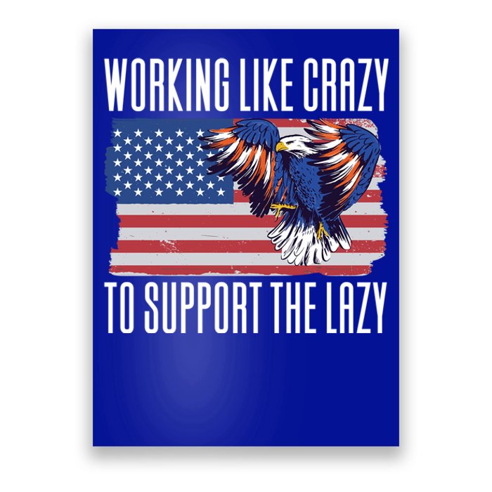 Working Like Crazy To Support The Lazy Gift Poster