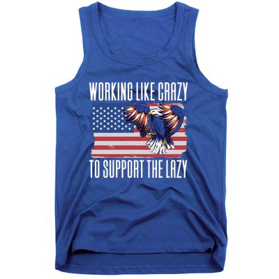 Working Like Crazy To Support The Lazy Gift Tank Top