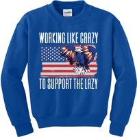 Working Like Crazy To Support The Lazy Gift Kids Sweatshirt