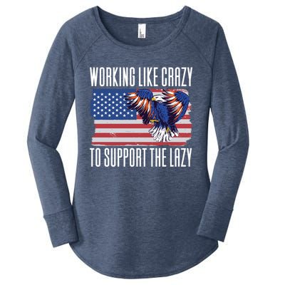 Working Like Crazy To Support The Lazy Gift Women's Perfect Tri Tunic Long Sleeve Shirt