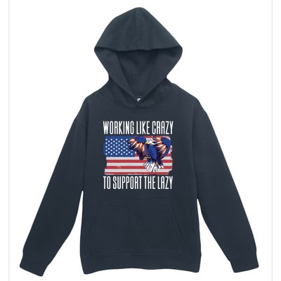 Working Like Crazy To Support The Lazy Gift Urban Pullover Hoodie