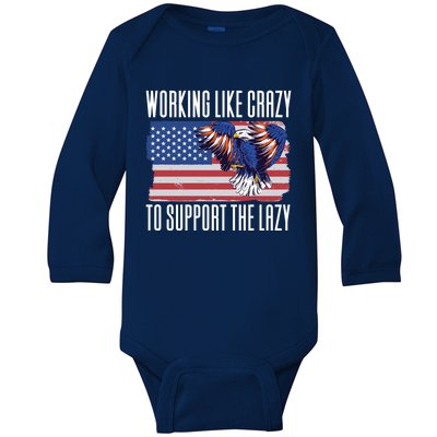 Working Like Crazy To Support The Lazy Gift Baby Long Sleeve Bodysuit