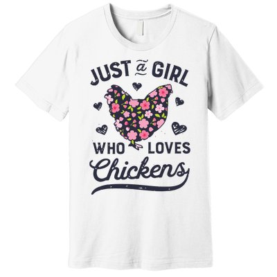 Who Loves Chickens Women Flowers Farm Premium T-Shirt