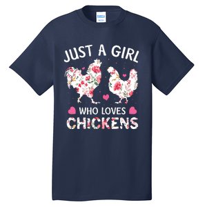 Who Loves Chickens Cute Chicken Flowers Farm Tall T-Shirt