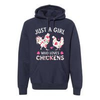 Who Loves Chickens Cute Chicken Flowers Farm Premium Hoodie