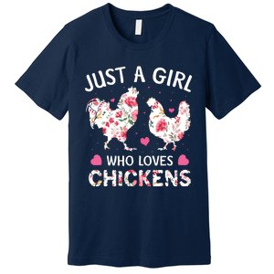 Who Loves Chickens Cute Chicken Flowers Farm Premium T-Shirt