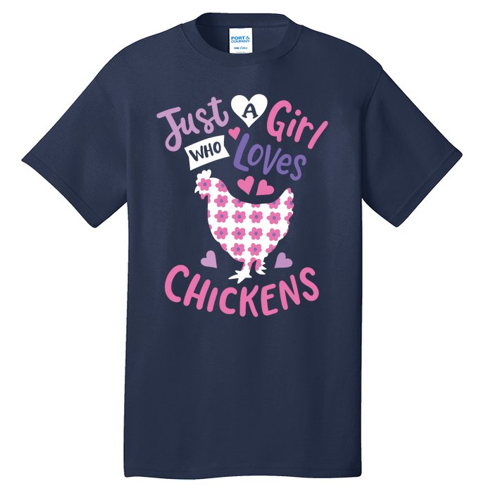 Who Loves Chickens Chicken Hen Love Cute Tall T-Shirt