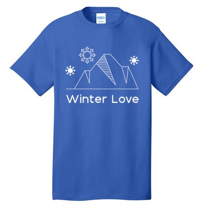 Winter Love Cozy Winter Days Nature Lover Cool Gift Tall T-Shirt