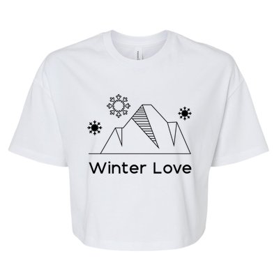 Winter Love Cozy Winter Days Nature Lover Cool Gift Bella+Canvas Jersey Crop Tee