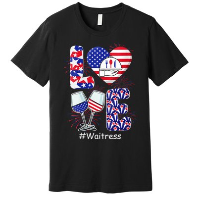 Womens LOVE Costume Waitress 4th July American Flag Fireworks Premium T-Shirt