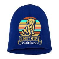 Wo Lovely Dog Holder Dont Stop Retrievin Gift Short Acrylic Beanie