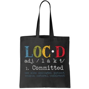 Womens Locd Definition For A Loc Lifestyle Dreadlocs Black Women Tote Bag