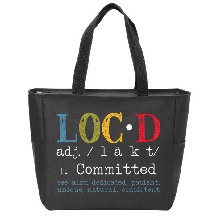 Womens Locd Definition For A Loc Lifestyle Dreadlocs Black Women Zip Tote Bag