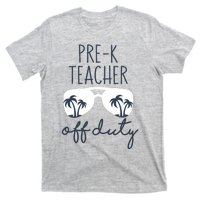 Wo Last Day of School for Teacher Wo PreK Teacher Off Duty T-Shirt