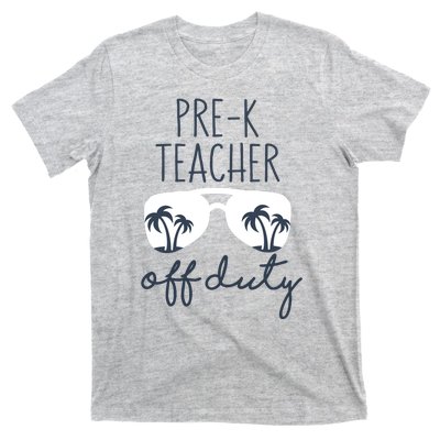 Wo Last Day of School for Teacher Wo PreK Teacher Off Duty T-Shirt