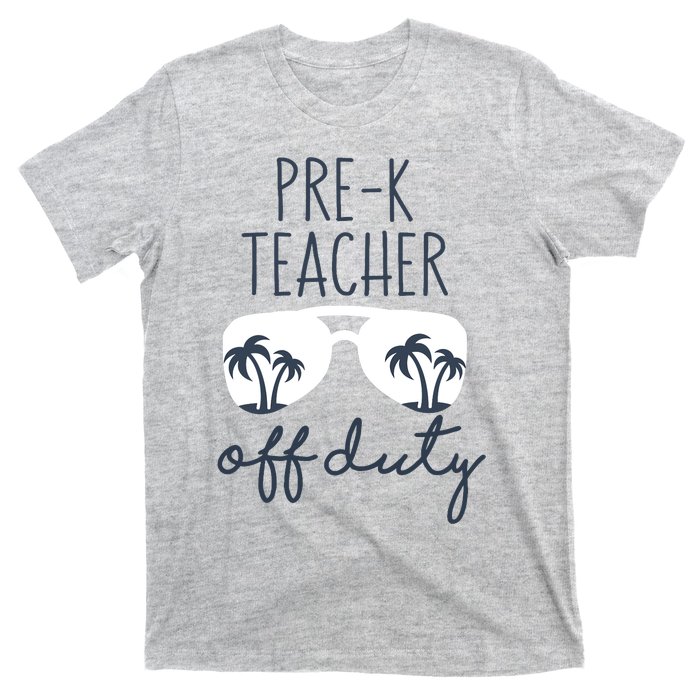 Wo Last Day of School for Teacher Wo PreK Teacher Off Duty T-Shirt