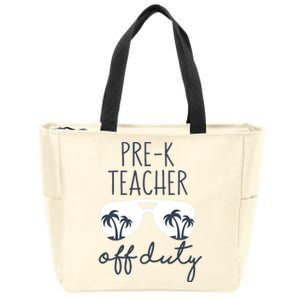 Wo Last Day of School for Teacher Wo PreK Teacher Off Duty Zip Tote Bag