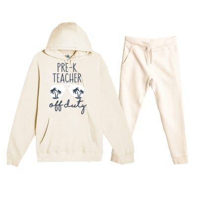 Wo Last Day of School for Teacher Wo PreK Teacher Off Duty Premium Hooded Sweatsuit Set