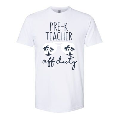 Wo Last Day of School for Teacher Wo PreK Teacher Off Duty Softstyle CVC T-Shirt