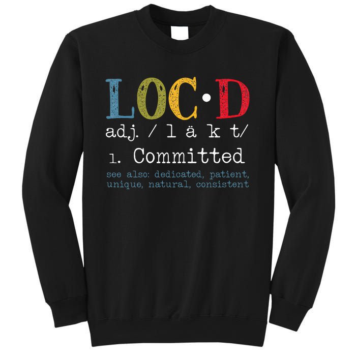 Womens Locd Definition For A Loc Lifestyle Dreadlocs Black Women Sweatshirt