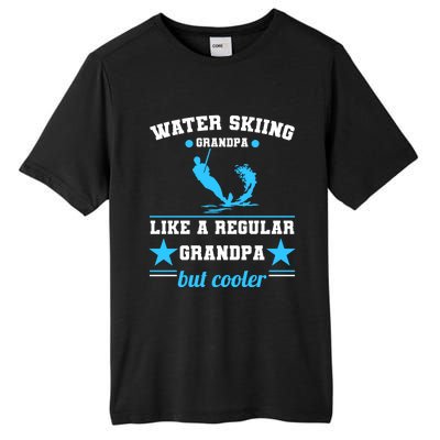 Wave Lover Extreme Sports Athletes Water Skiing Grandpa Gift Tall Fusion ChromaSoft Performance T-Shirt