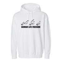 Woman Life Freedom Iran Zan Zendegi Azadi Persian Garment-Dyed Fleece Hoodie