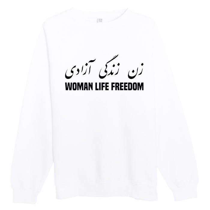 Woman Life Freedom Iran Zan Zendegi Azadi Persian Premium Crewneck Sweatshirt