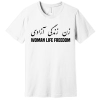 Woman Life Freedom Iran Zan Zendegi Azadi Persian Premium T-Shirt