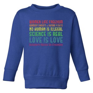 Wo Life Freedom 'S Rights Hu Rights Gift Toddler Sweatshirt