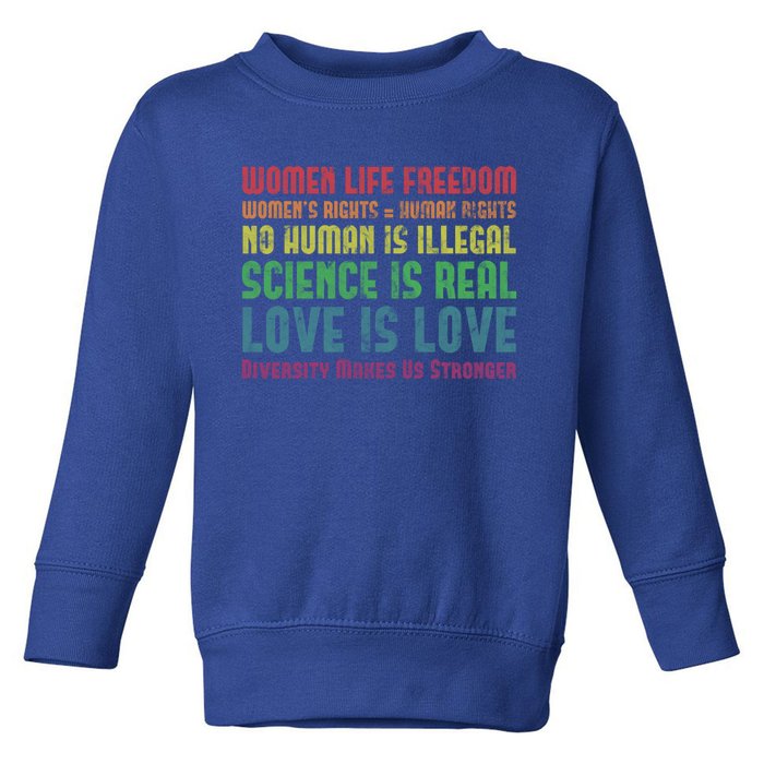 Wo Life Freedom 'S Rights Hu Rights Gift Toddler Sweatshirt