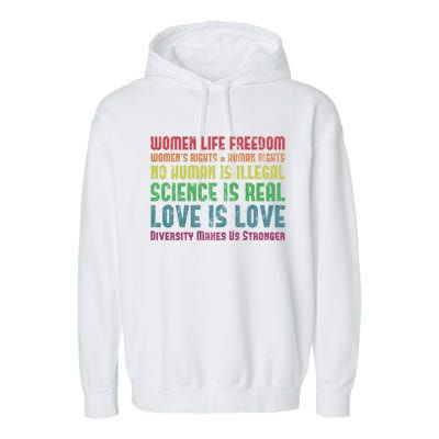 Wo Life Freedom 'S Rights Hu Rights Gift Garment-Dyed Fleece Hoodie