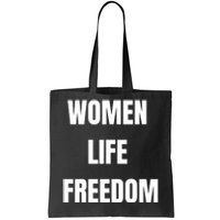 Women Life Freedom Stand With Women Of Iran Tote Bag