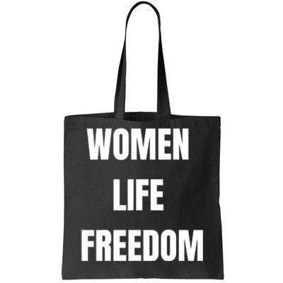 Women Life Freedom Stand With Women Of Iran Tote Bag