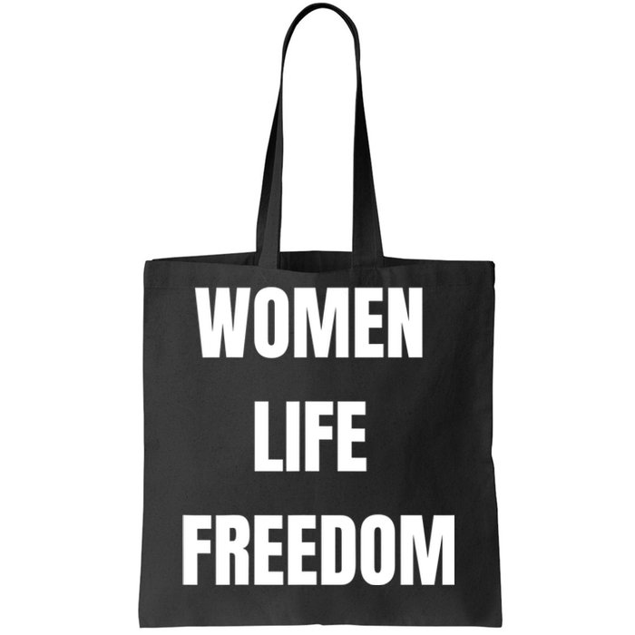 Women Life Freedom Stand With Women Of Iran Tote Bag