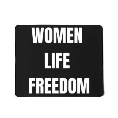 Women Life Freedom Stand With Women Of Iran Mousepad