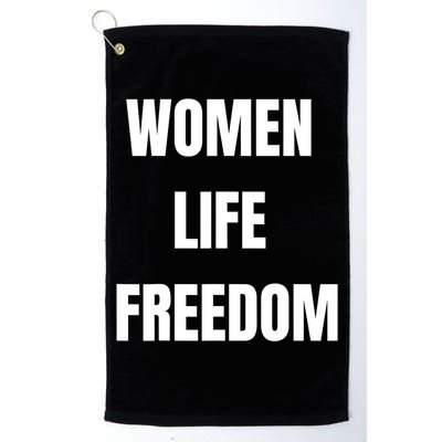 Women Life Freedom Stand With Women Of Iran Platinum Collection Golf Towel